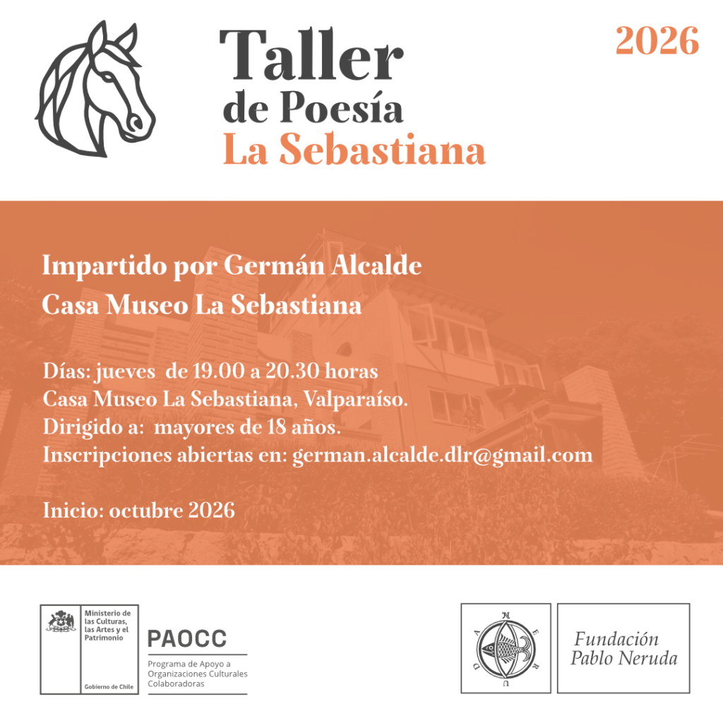 cultura-fundacion-pablo-neruda-taller-la-sebastiana-2026